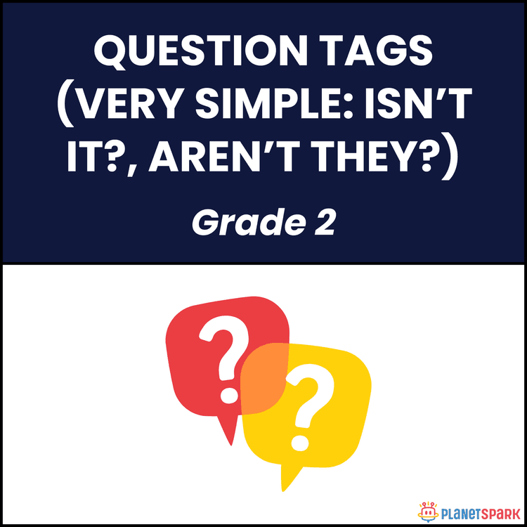 Class 2 Question Tags Worksheet for Beginners