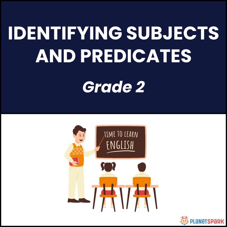 Class 2 Subjects and Predicates Grammar Worksheet