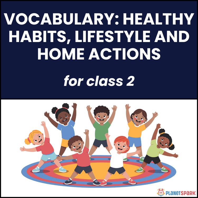 Class 2 Vocabulary Worksheet on Healthy Habits and Lifestyle Words
