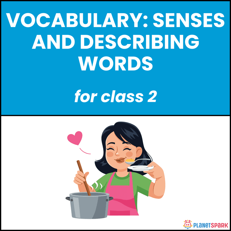 Class 2 Vocabulary Worksheet on Senses and Describing Words
