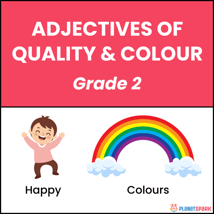 Class 2 Worksheet on Adjectives of Quality & Colour