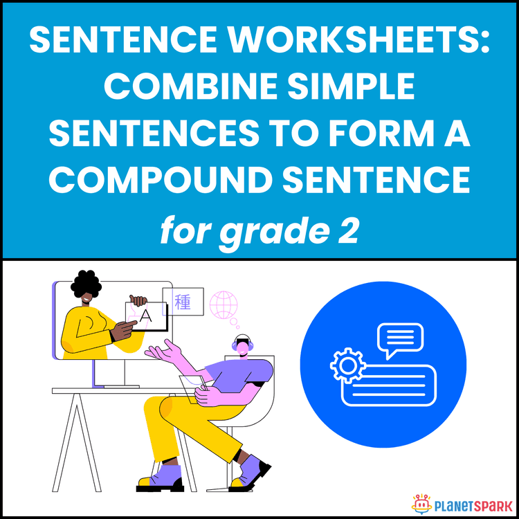 Class 2 Worksheet on Making Compound Sentences