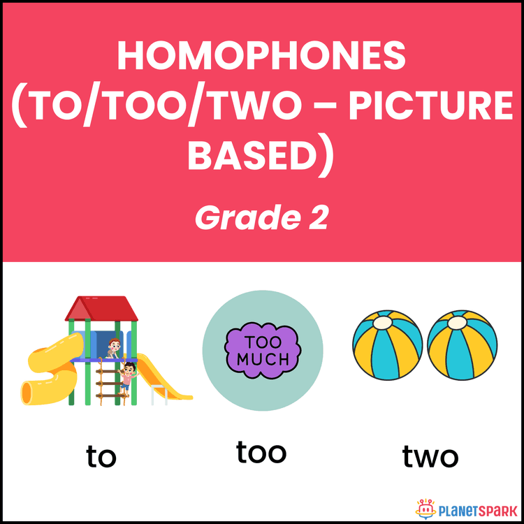 Class 2 Worksheet on To, Too, Two with Pictures