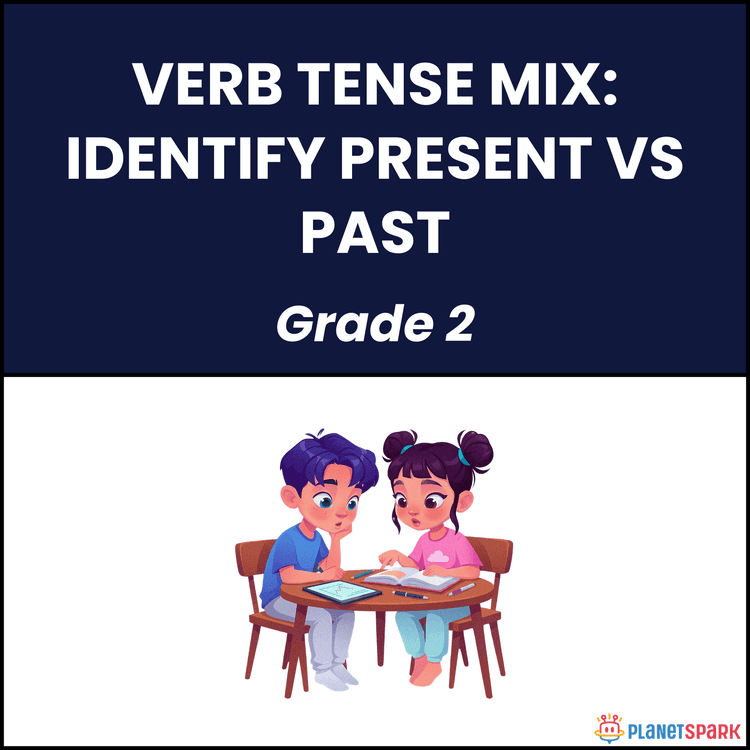 Class 2 Worksheet on Verb Tenses: Past and Present