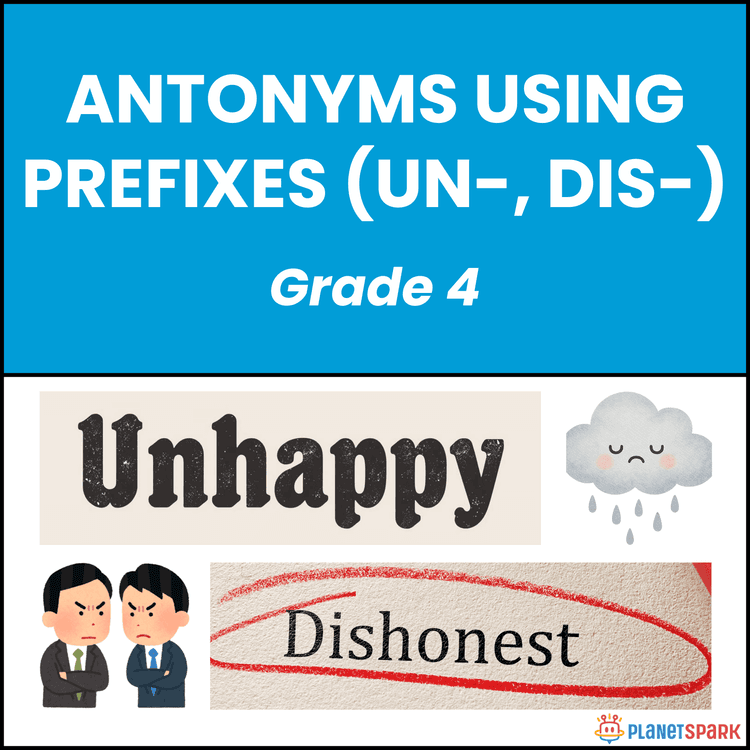 Class 4 Antonyms Using Prefixes un- dis- Worksheet