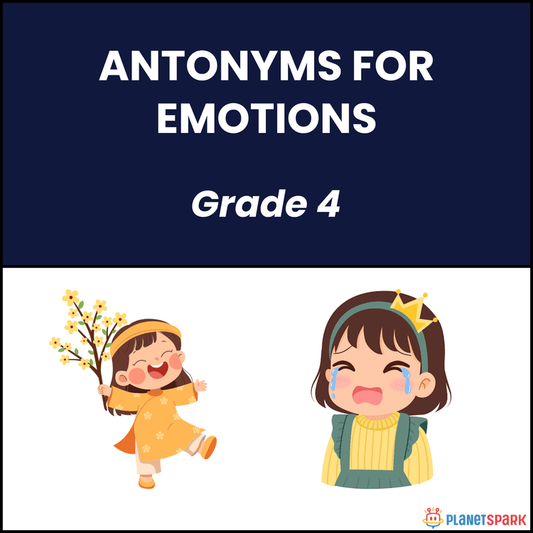 Class 4 Antonyms for Emotions English Worksheet