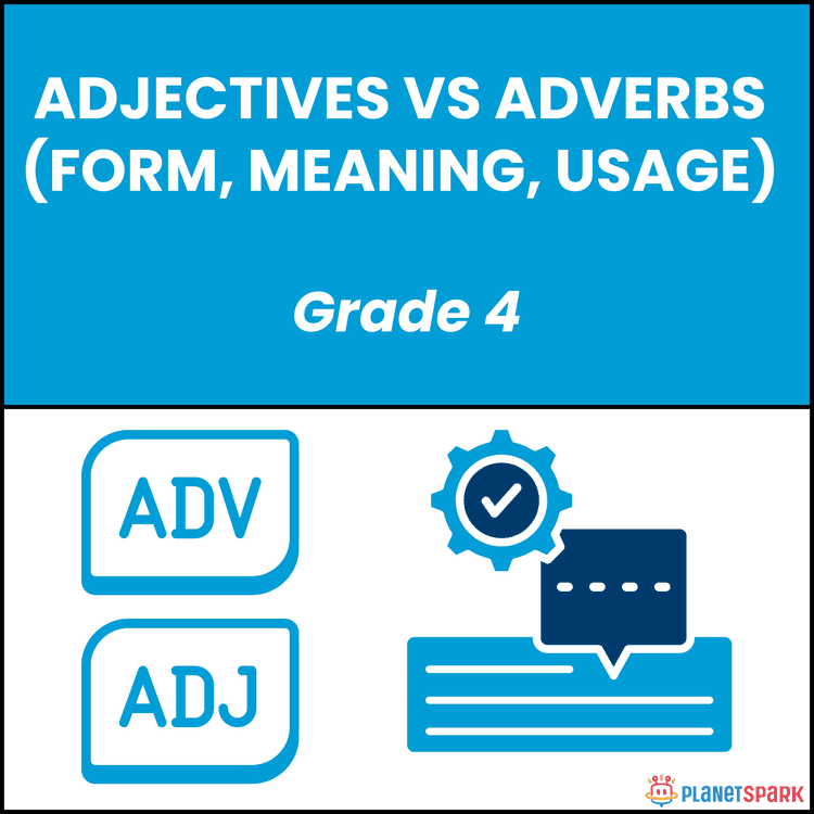 Class 4 English Grammar Worksheet on Adjectives vs Adverbs