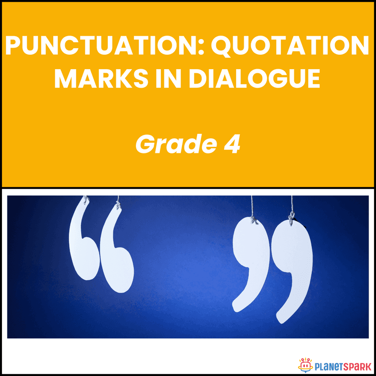 Class 4 English Grammar Worksheet on Quotation Marks