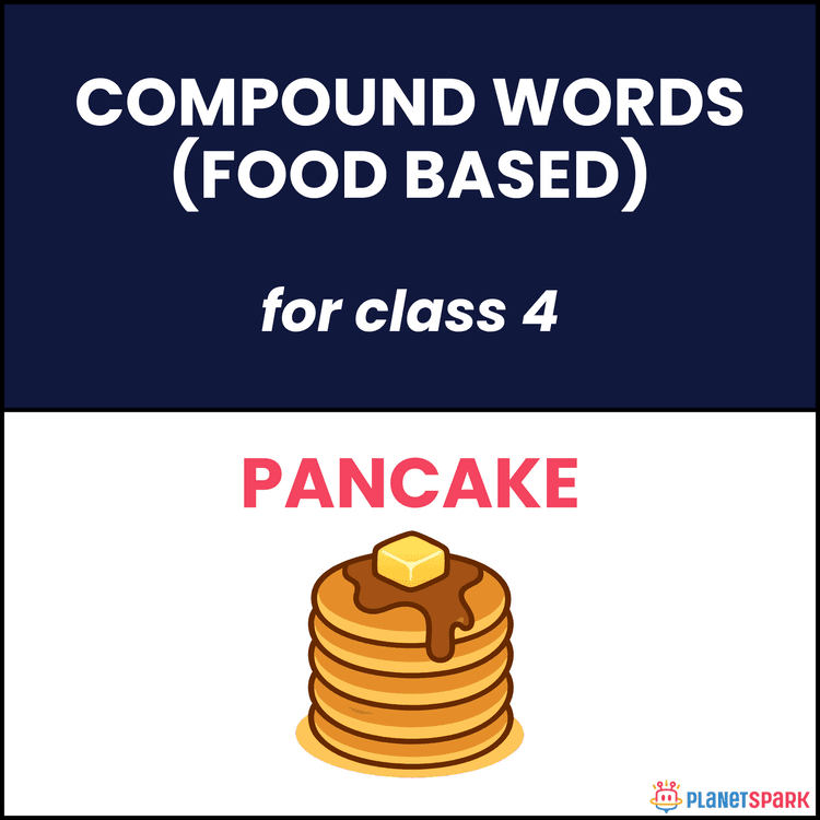 Class 4 English Worksheet on Food Based Compound Words