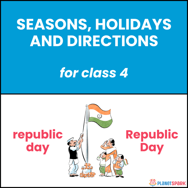 Class 4 English Worksheet on Seasons Holidays and Directions