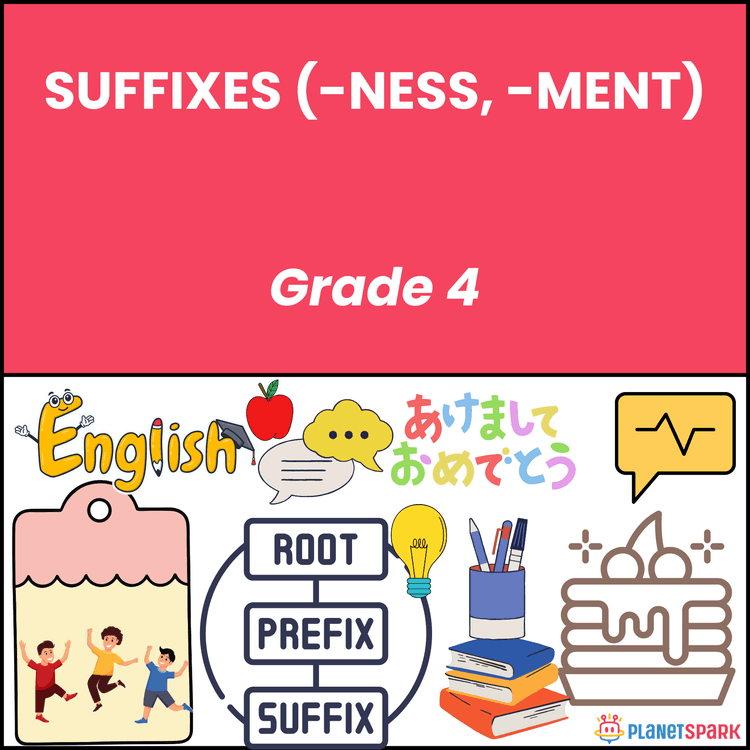 Class 4 Grammar Worksheet Suffixes -ness and -ment