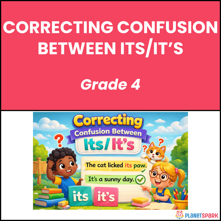 Class 4 Grammar Worksheet on Its vs. It’s Confusion