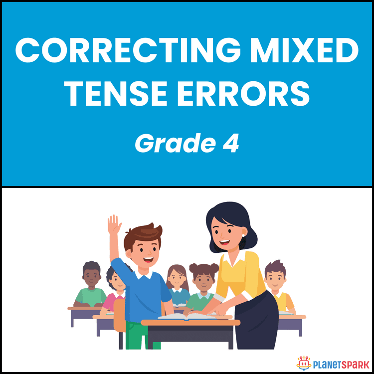 Class 4 Grammar Worksheet on Mixed Tense Errors