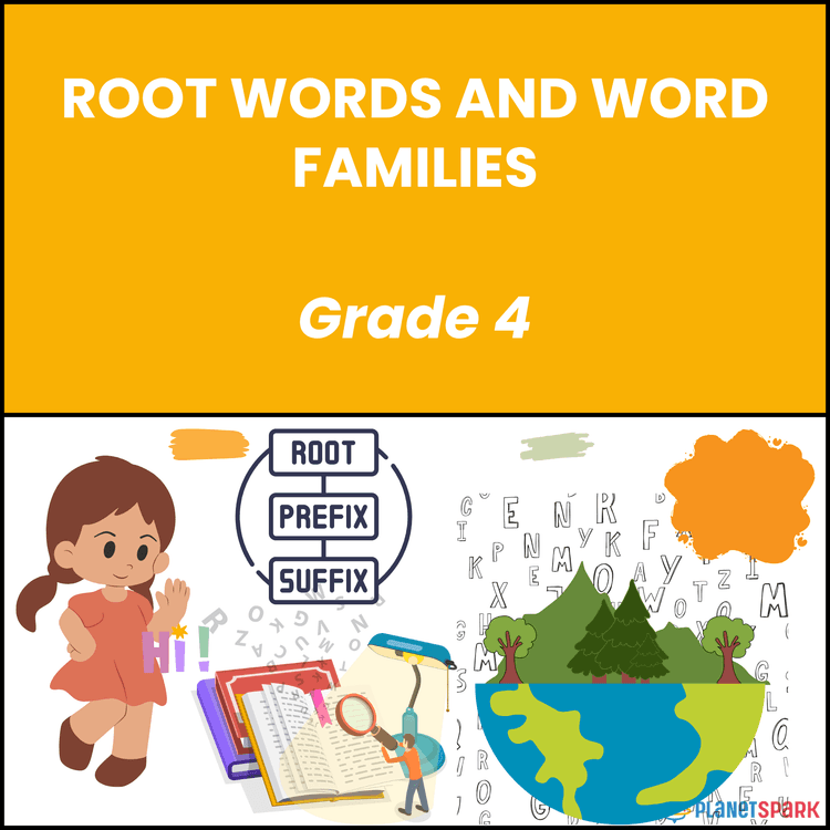 Class 4 Grammar Worksheet on Root Words and Families