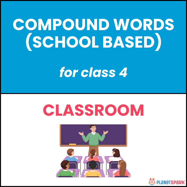 Class 4 Grammar Worksheet on School Based Compound Words
