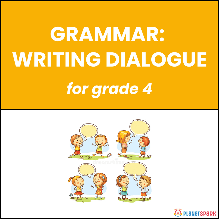 Class 4 Grammar Worksheet on Writing Dialogue