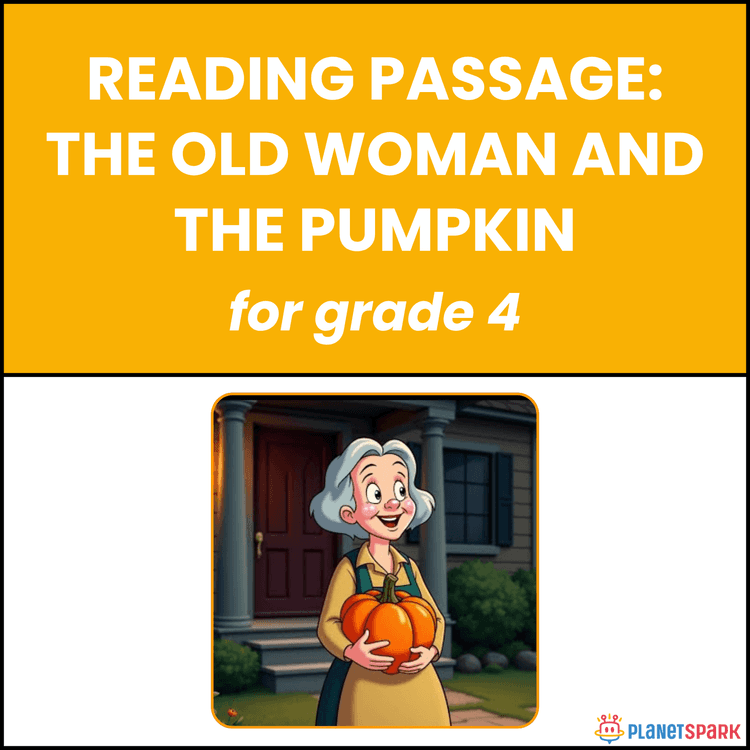 Class 4 Reading Passage on Old Woman & Pumpkin