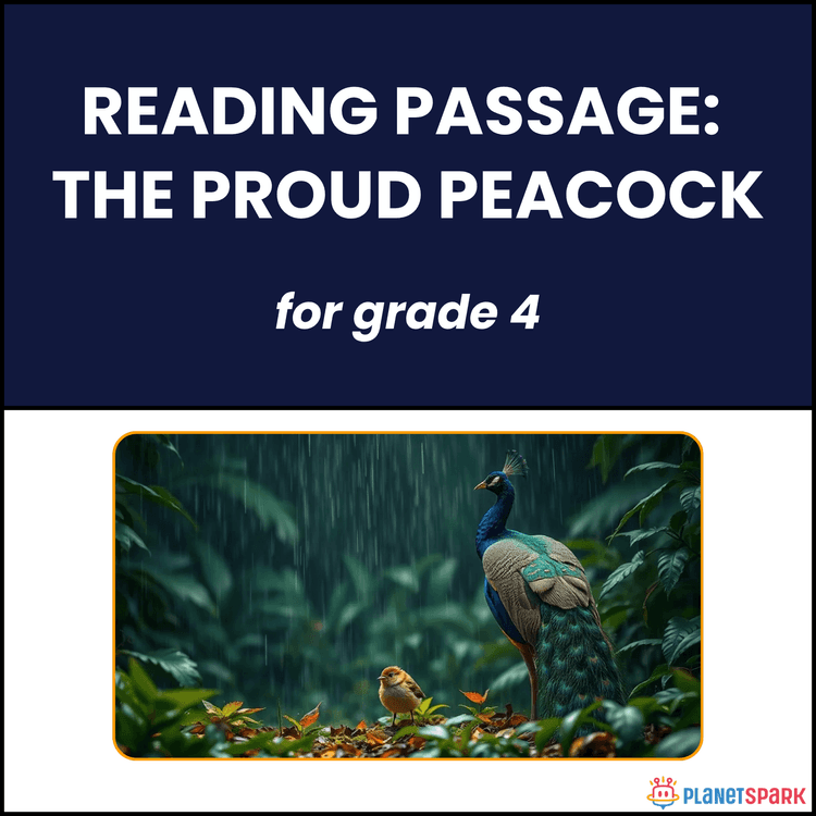 Class 4 Reading Passage on The Proud Peacock
