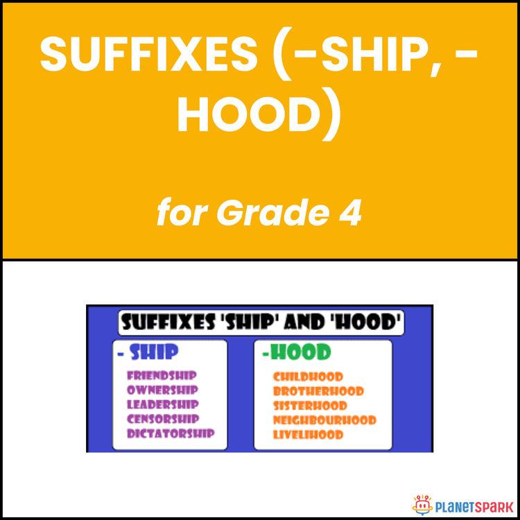 Class 4 Suffixes ship and hood English Worksheet