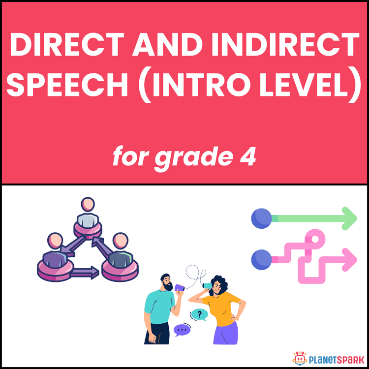 Class 4 Worksheet On Direct and indirect Speech (Intro Level)