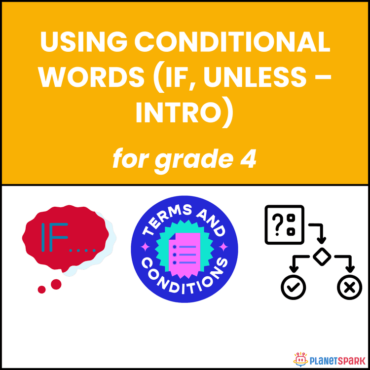 Class 4 Worksheet On Using Conditional Words (if, unless – intro)
