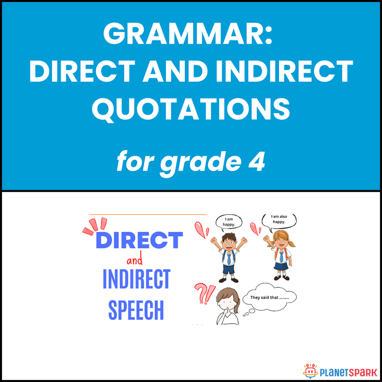 Class 4 Worksheet on Direct and Indirect Quotations