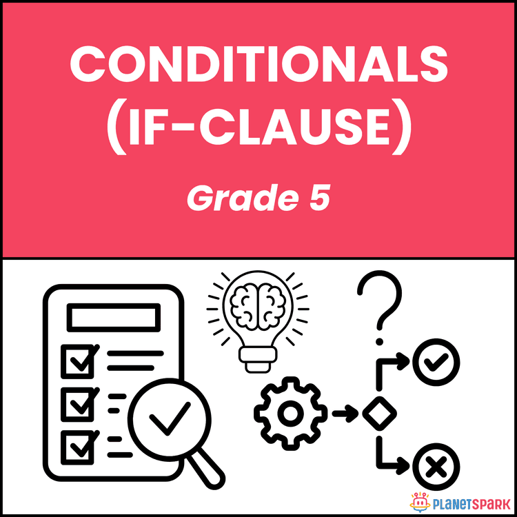 Class 5 Conditionals If-Clause English Worksheet