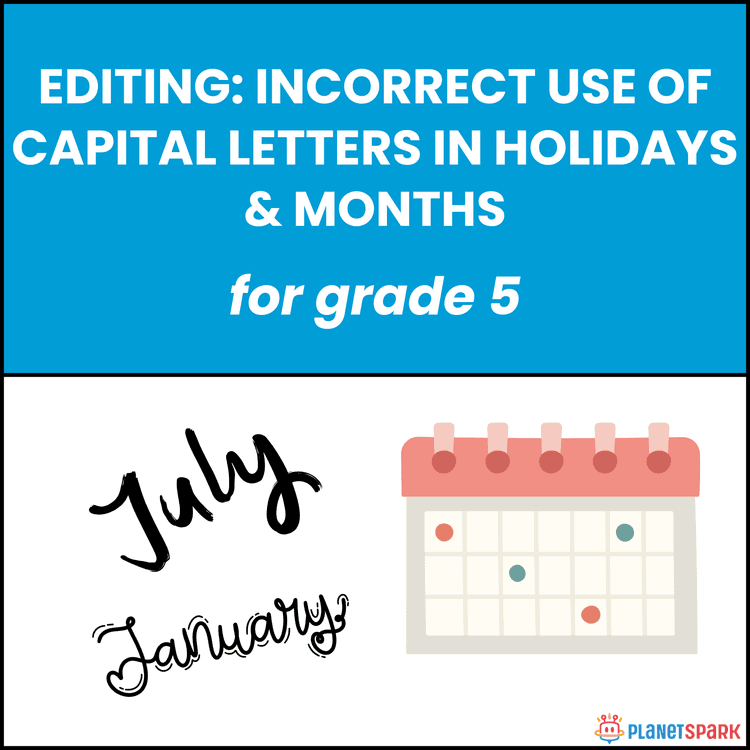 Class 5 Editing Capital Letter in Holidays & Months.png