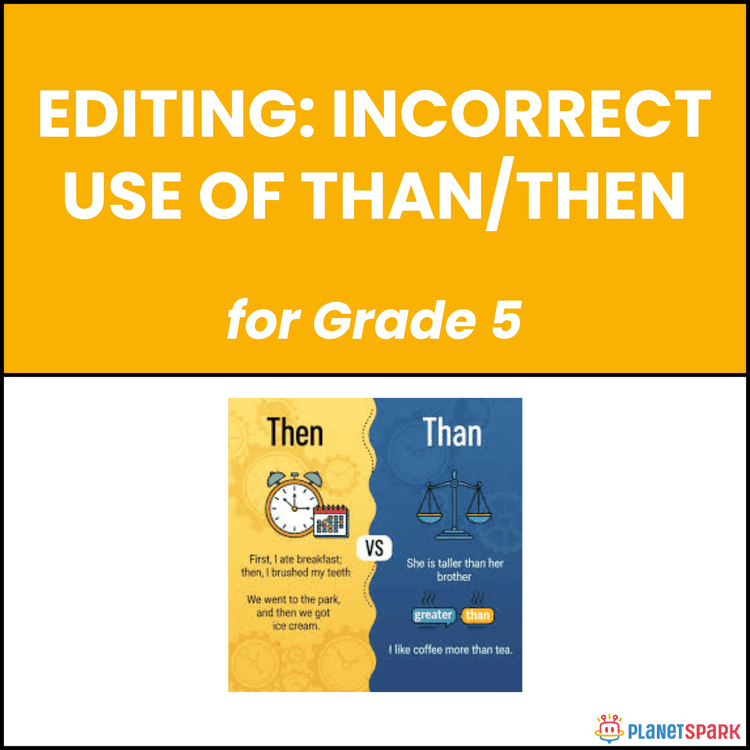 Class 5 Editing Than and Then Usage Worksheet