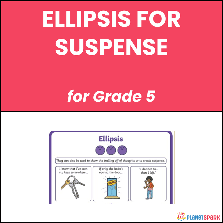 Class 5 Ellipsis for Suspense English Worksheet
