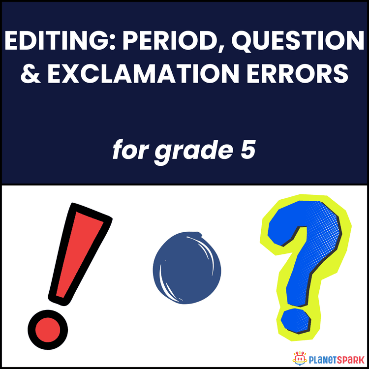 Class 5: Error Period, Question & Exclamation mark