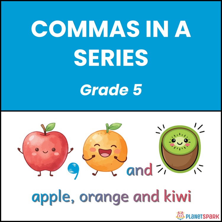 Class 5 Grammar Worksheet on Commas in Series