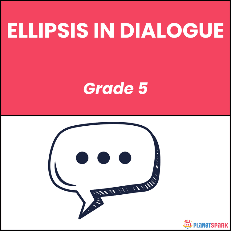 Class 5 Grammar Worksheet on Ellipsis in Dialogue