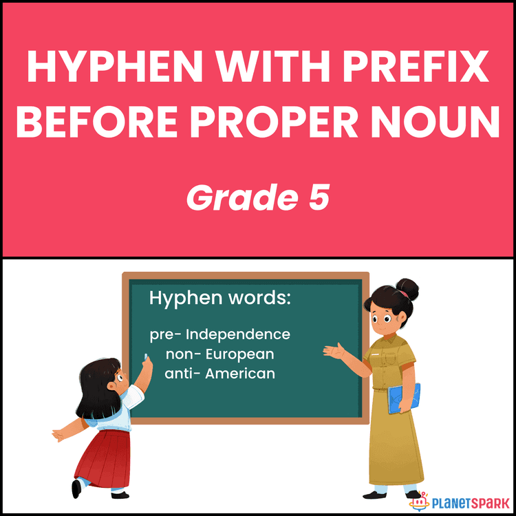Class 5 Grammar Worksheet on Hyphen with Prefixes