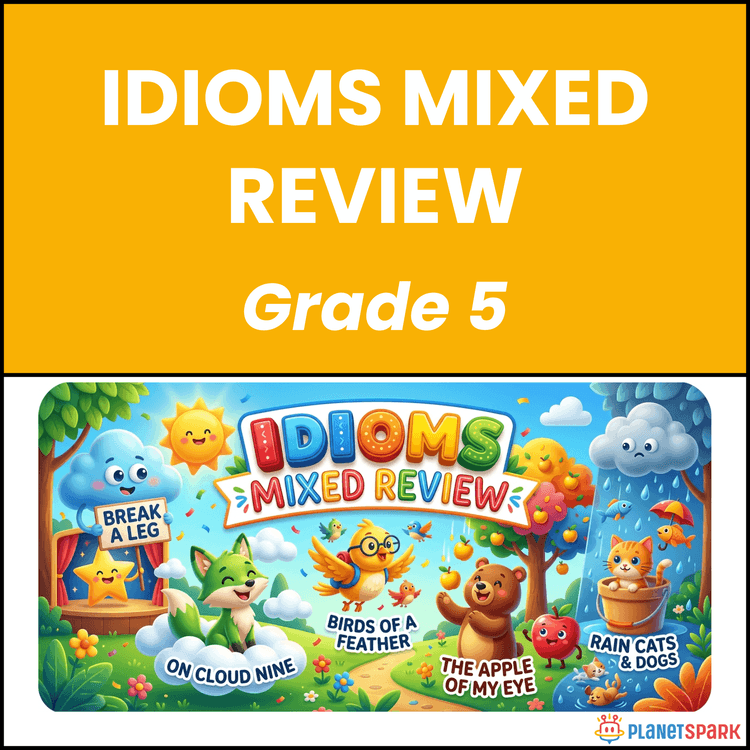 Class 5 Grammar Worksheet on Idioms Mixed Review