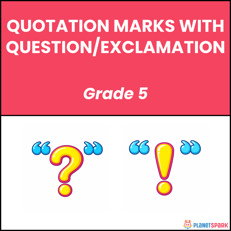 Class 5 Grammar Worksheet on Quotation Marks Usage