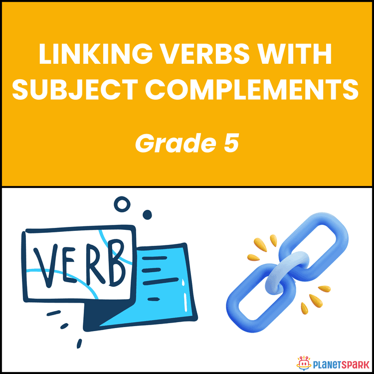 Class 5 Linking Verbs Subject Complement Worksheet