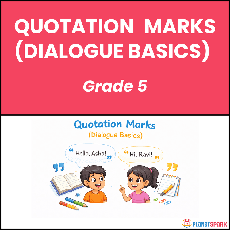 Class 5 Quotation Marks Dialogue English Grammar Worksheet