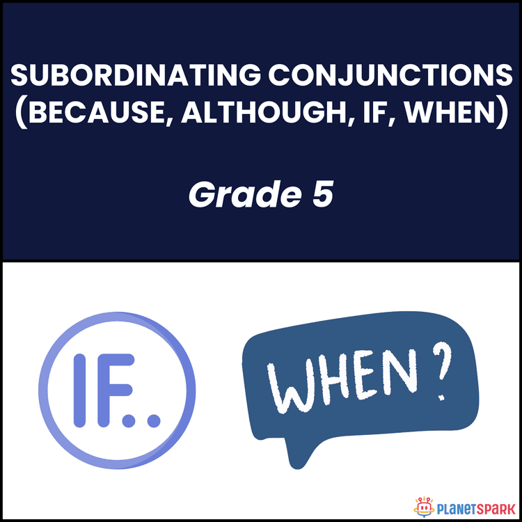 Class 5 Subordinating Conjunctions Worksheet