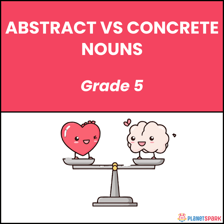 Class 5 Worksheet on Abstract and Concrete Nouns