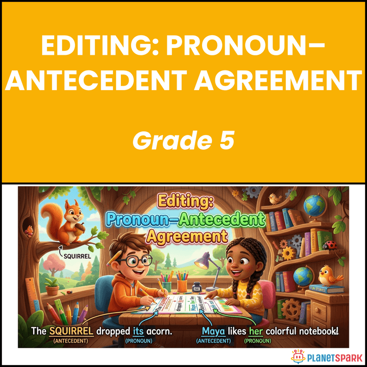 Class 5 Worksheet on Editing: Pronoun–Antecedent