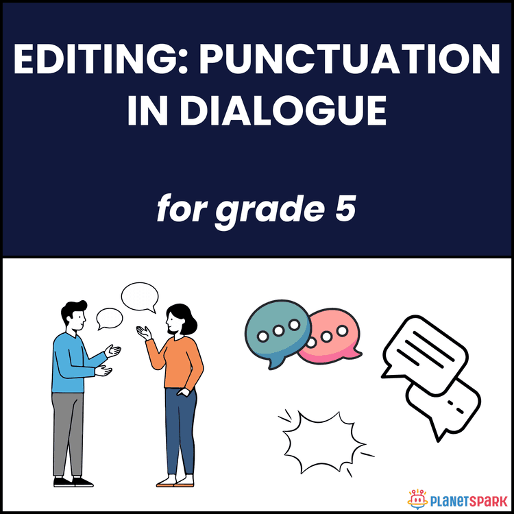 Class 5 Worksheet on Editing Punctuation in Dialogue