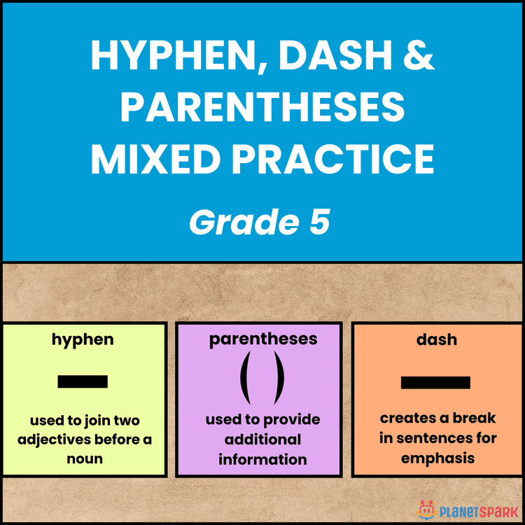 Class 5 Worksheet on Hyphens, Dashes & Parentheses