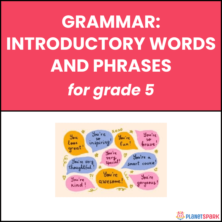 Class 5 Worksheet on Introductory Words and Phrases