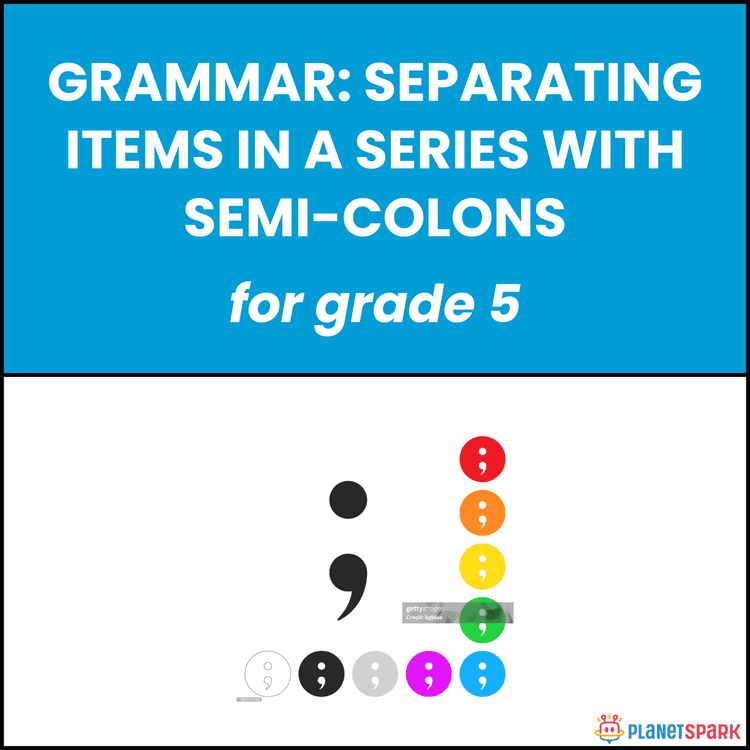 Class 5 Worksheet on Semicolons to Separate Items