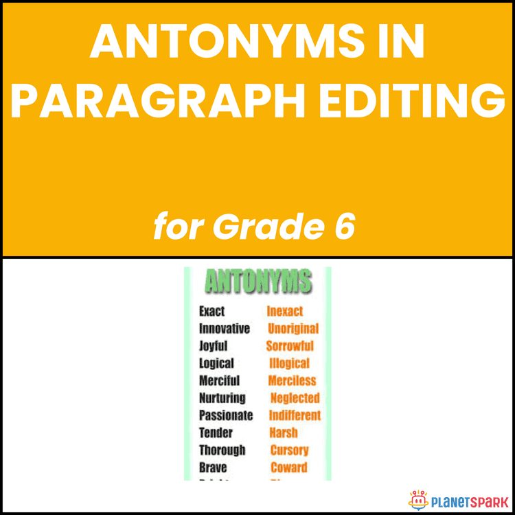 Class 6 Antonyms in Paragraph Editing Worksheet