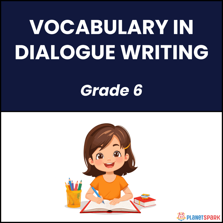 Class 6 Grammar Worksheet on Dialogue Vocabulary