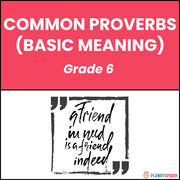 Class 6 English Grammar Worksheet on Common Proverbs