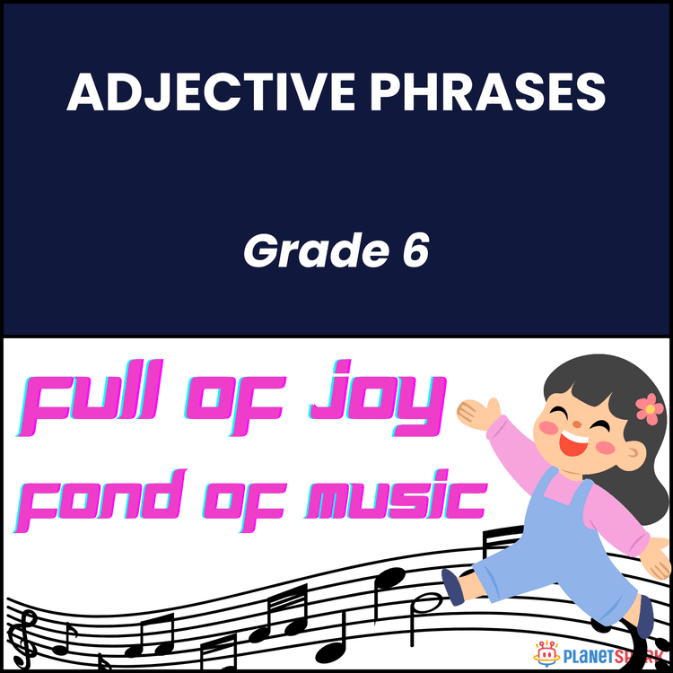 Class 6 English Worksheet on Adjective Phrases
