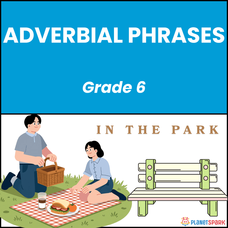 Class 6 English Worksheet on Adverbial Phrases